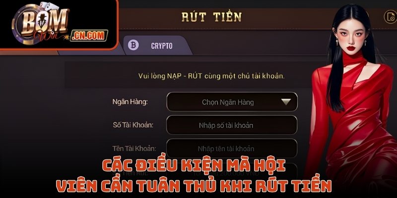 Các điều kiện mà bạn cần nắm khi rút tiền